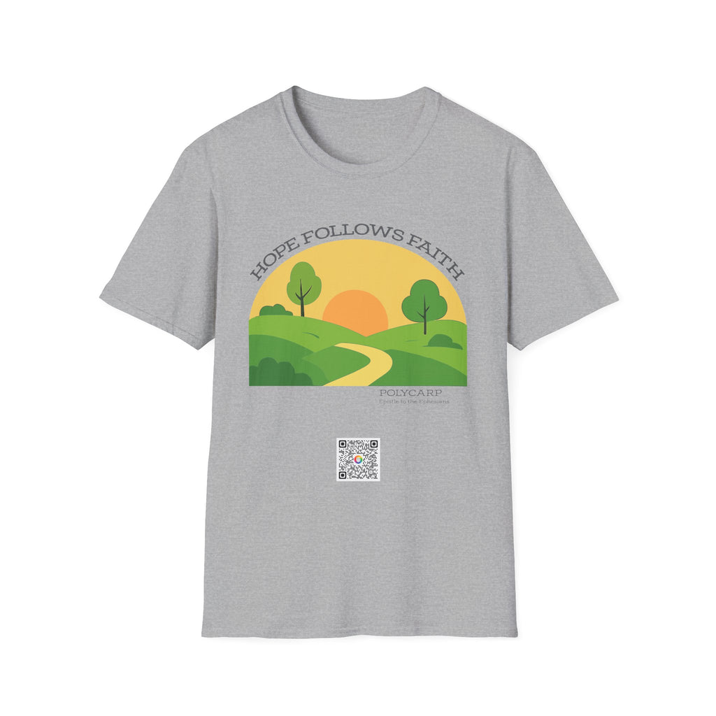 Hope Follows Faith - T-shirt