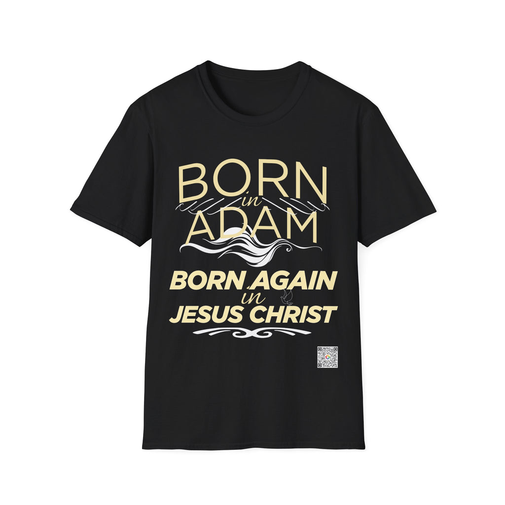 Born Again in Jesus Christ T-Shirt