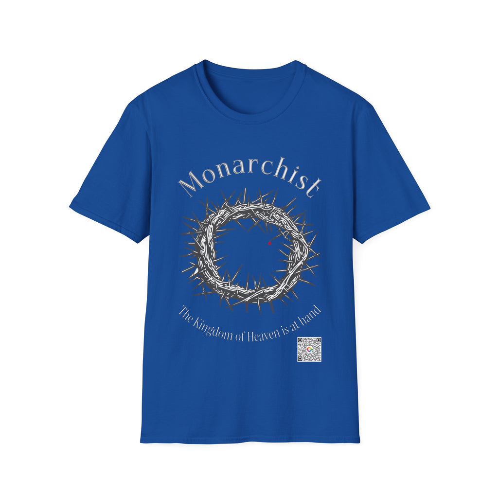 "Monarchist" T-Shirt — "The Kingdom of God Is at Hand"