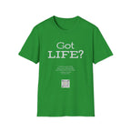 Got Life - T-shirt