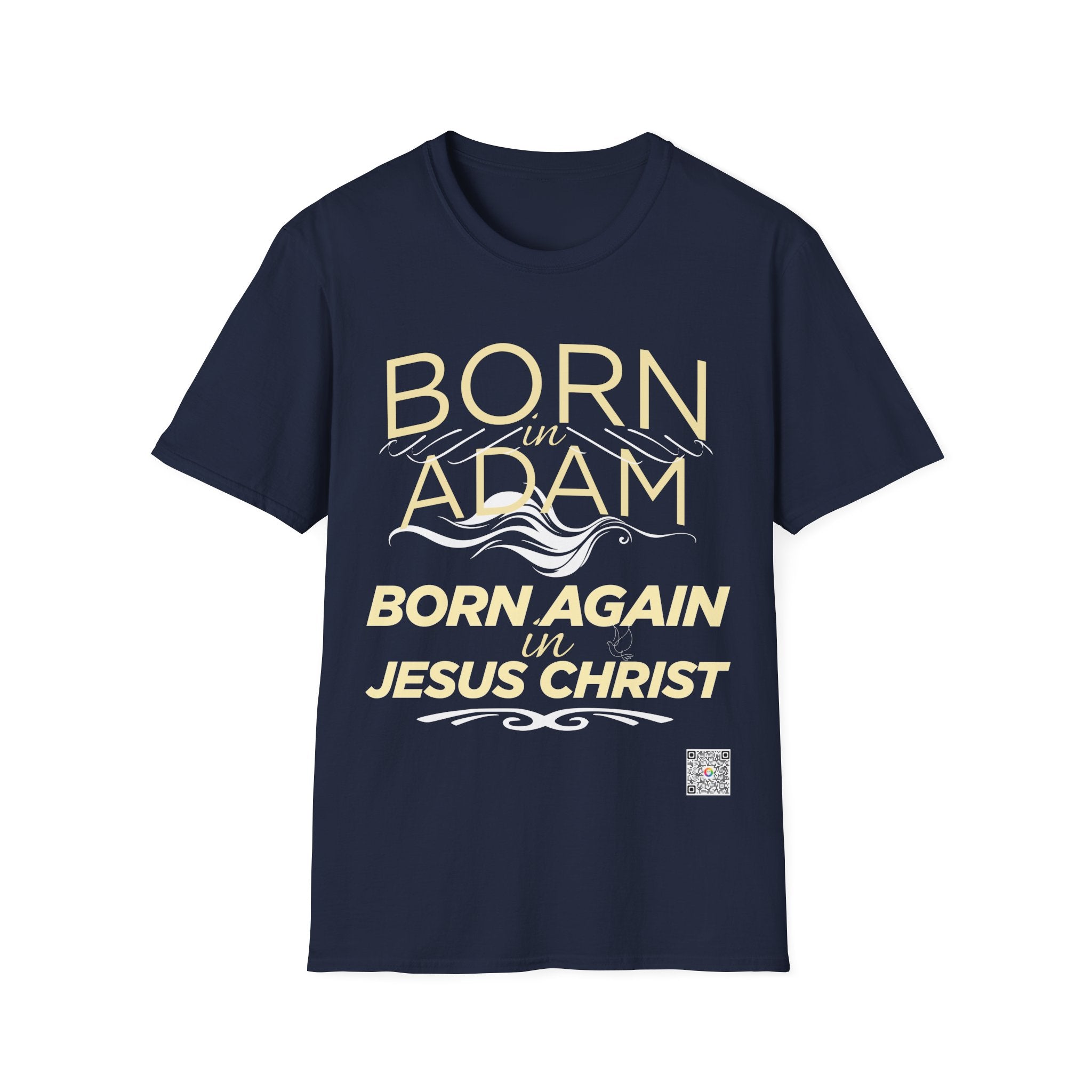 Born Again in Jesus Christ T-Shirt