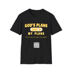 God's Plans - T-shirt