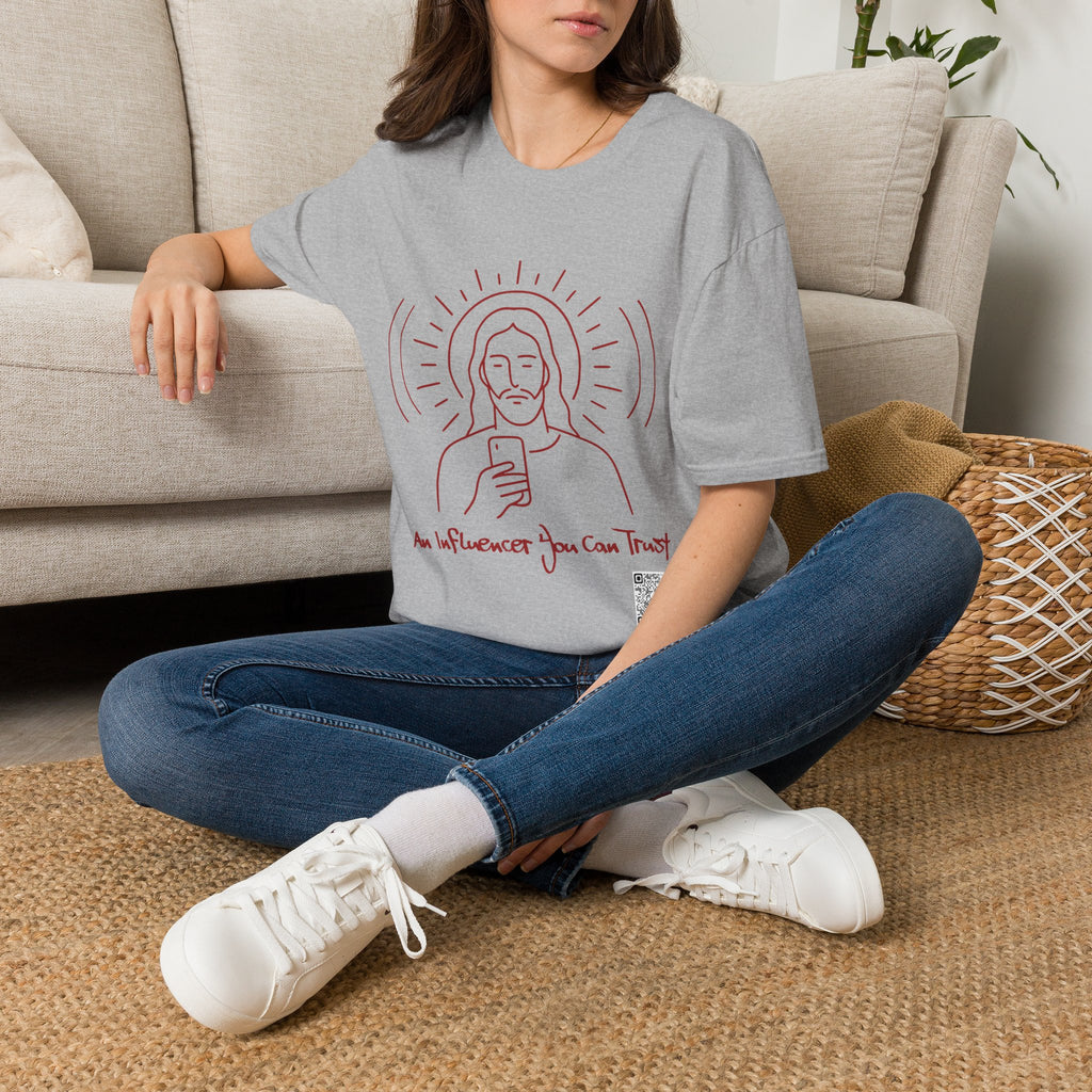 The Influencer You Can Trust - T-shirt