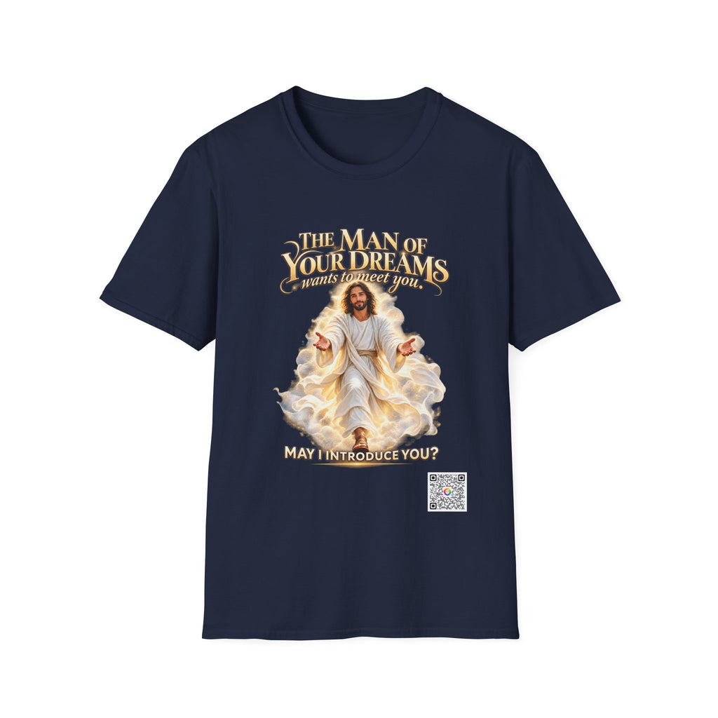 The Man of Your Dreams - T-shirt