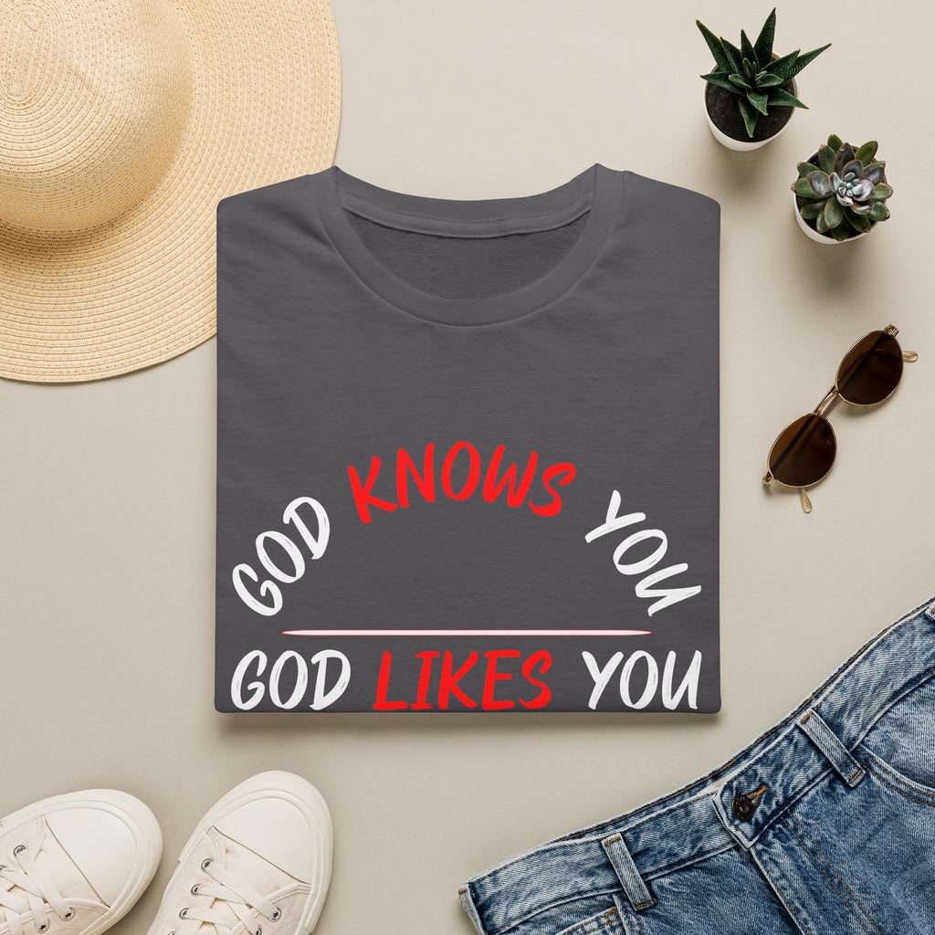 God Likes You - T-shirt