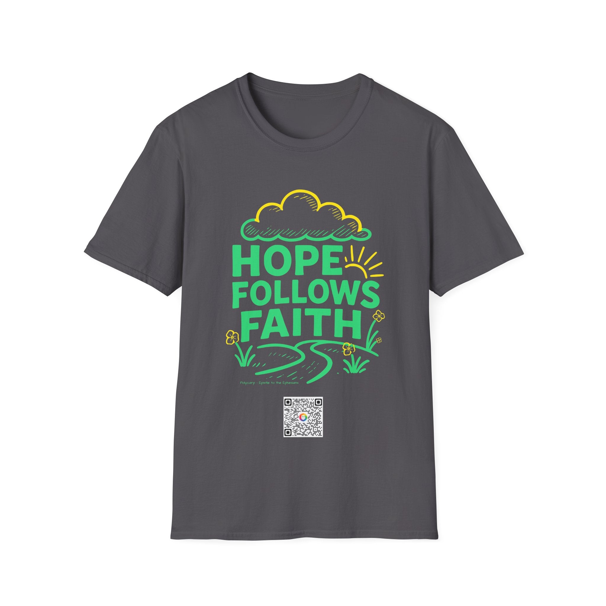 Hope Follows Faith 2 - T-shirt