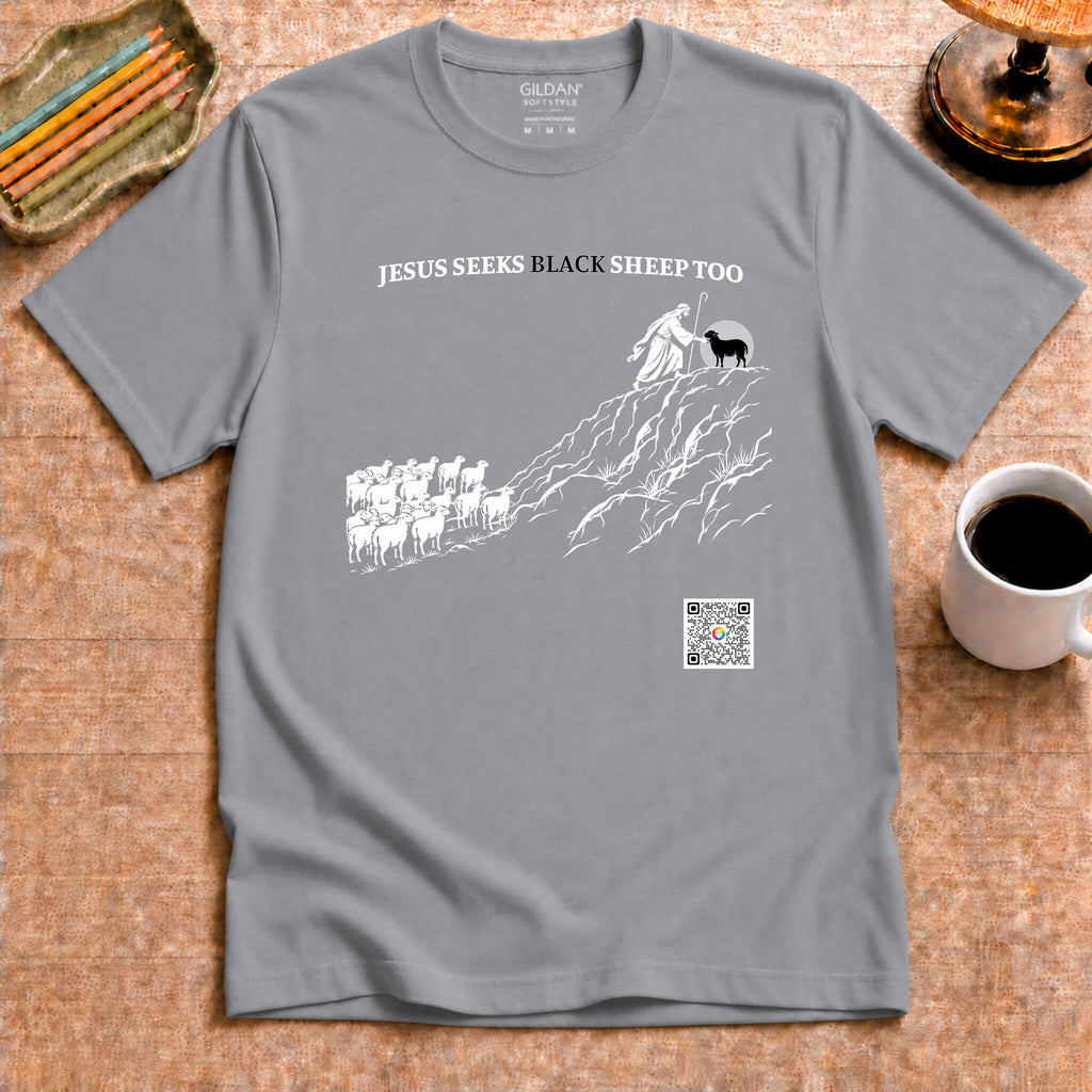 Jesus Seeks Black Sheep Too - T-shirt