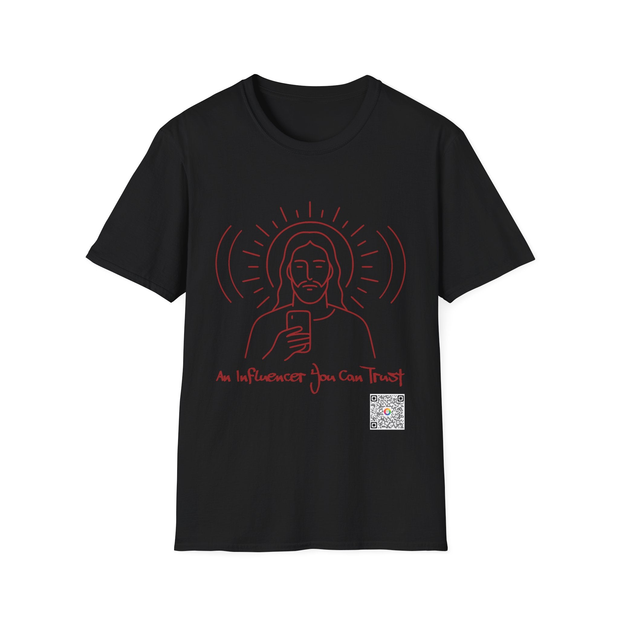 The Influencer You Can Trust - T-shirt