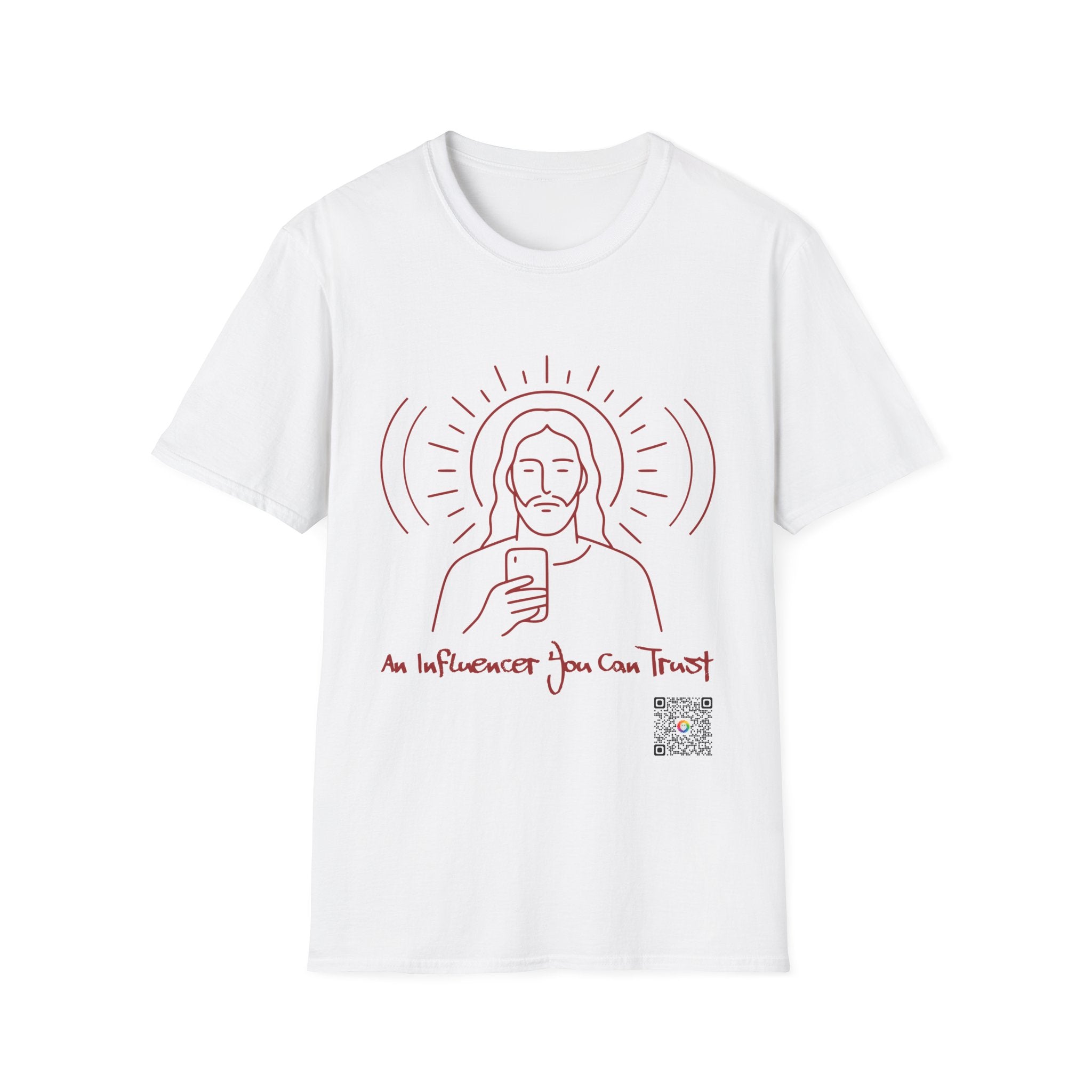 The Influencer You Can Trust - T-shirt