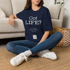 Got Life - T-shirt