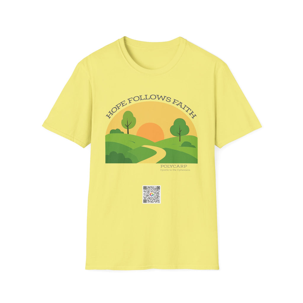 Hope Follows Faith - T-shirt