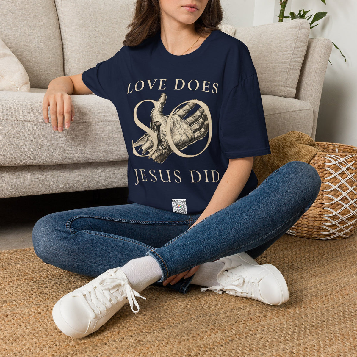 Love Does, so Jesus Did - "Love Is a Verb" T-Shirt