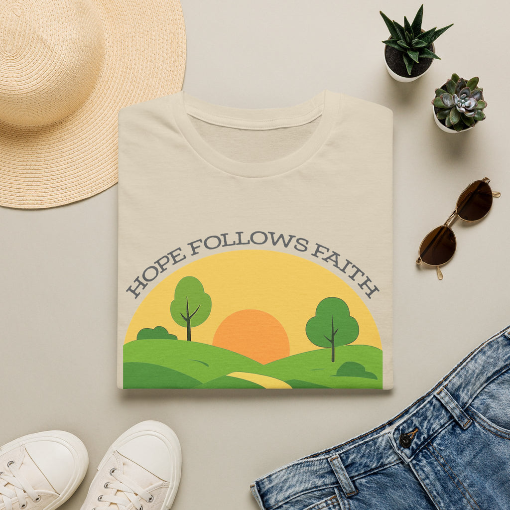 Hope Follows Faith - T-shirt