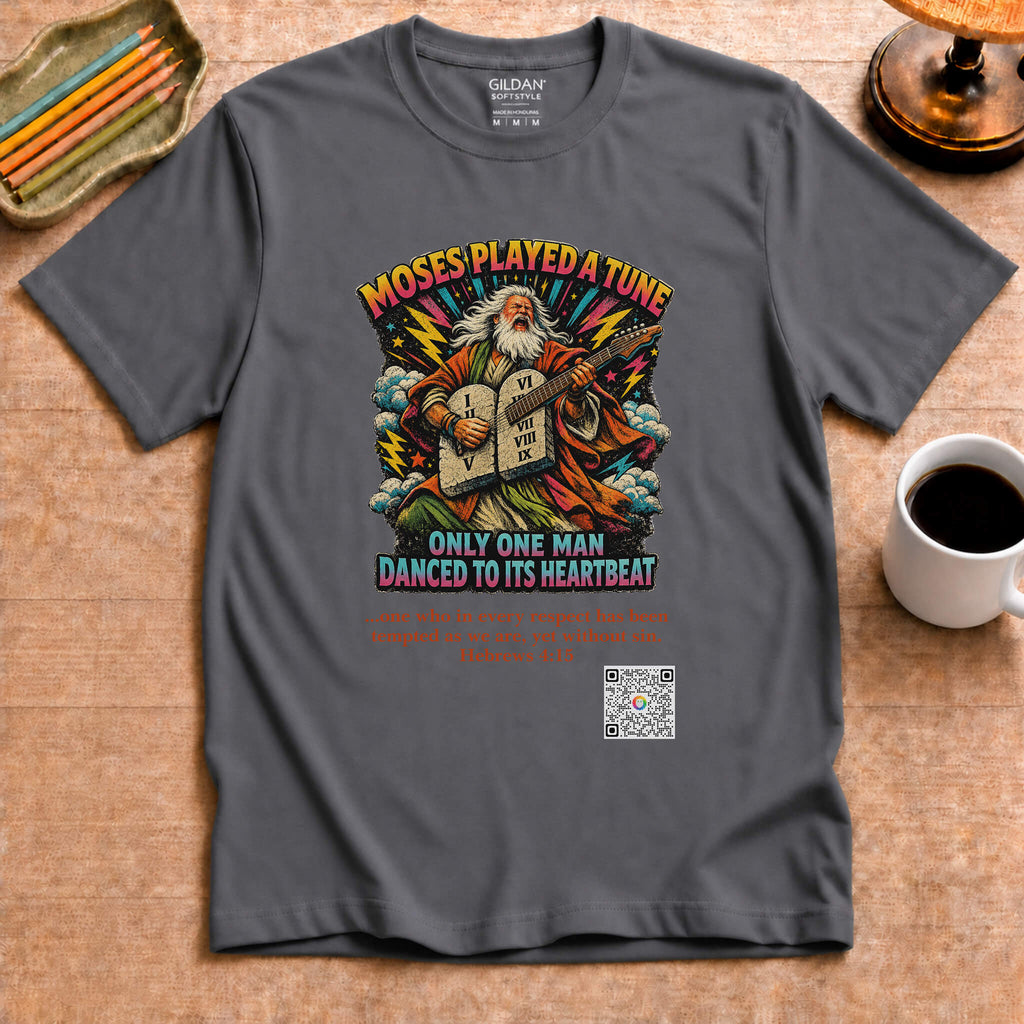 Moses Played a Tune - T-shirt